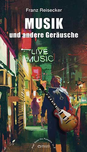 Buch 'Musik und andere geräusche' von Franz reisecker
